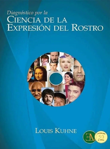 Diagnóstico Por La Ciencia De La Expresión Del Rostro
