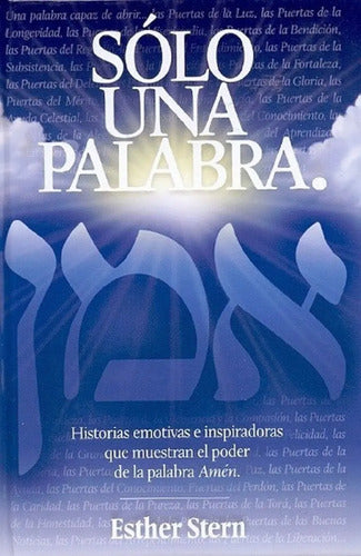 Sólo Una Palabra - Amén