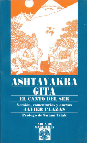 Ashtavakra Gita - El Canto Del Ser