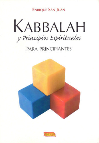 Kabbalah Y Principios Espirituales Para Principiantes