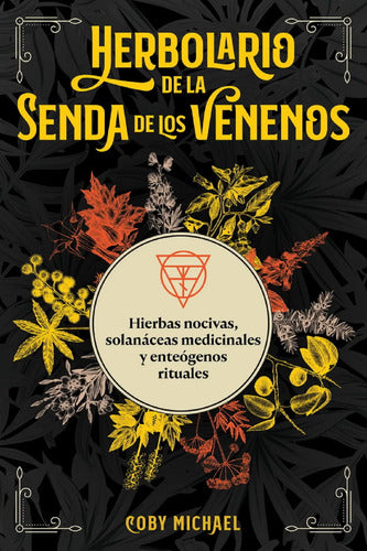Herbolario De La Senda De Los Venenos