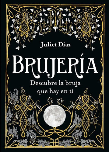 Brujería - Descubre La Bruja Que Hay En Ti