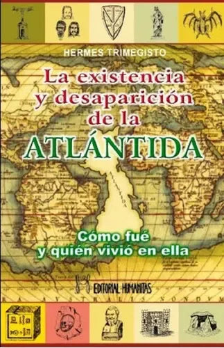 La Existencia Y Desaparición De La Atlántida - Hermes T.