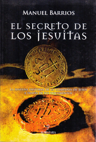 El Secreto De Los Jesuitas - Manuel Barrios