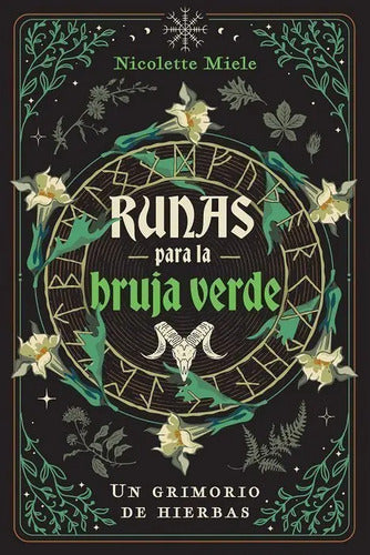 Runas Para La Bruja Verde, De Nicolette Miele. Editorial Inner Traditions En Español, 2024