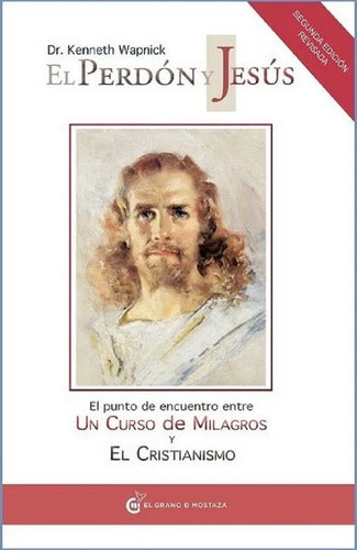 Libro El Perdón Y Jesús