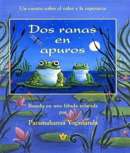 Dos Ranas En Apuros - Yogananda