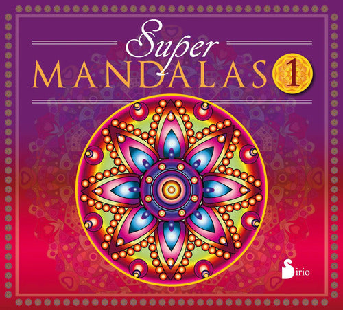 Libro Supermandalas, 1, De Varios Autores. Editorial Sirio, Tapa Blanda (2016)
