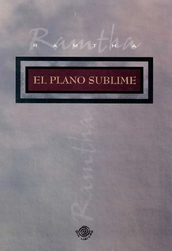 El Plano Sublime