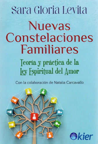 Nuevas Constelaciones Familiares - Levita, Sara Gloria