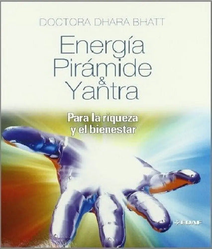 Energía Pirámide & Yantra