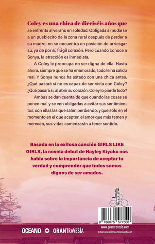 A Las Chicas Les Gustan Las Chicas, De Kiyoto, Hayley., Vol. 1.0. Editorial Océano Gran Travesía, Tapa Blanda, Edición 1.0 En Español, 1
