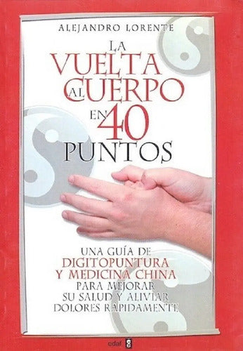 La Vuelta Al Cuerpo En 40 Puntos