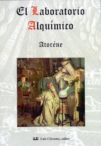 El Laboratorio Alquímico - Atoréne -