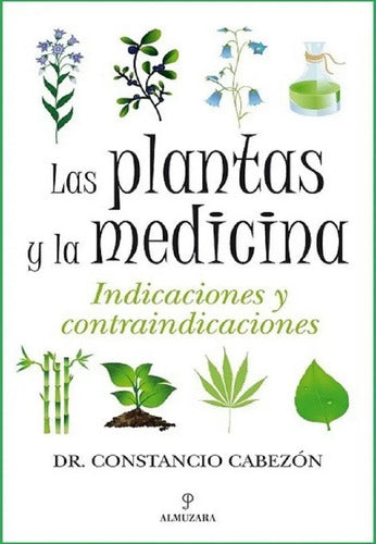 Las Plantas Y La Medicina