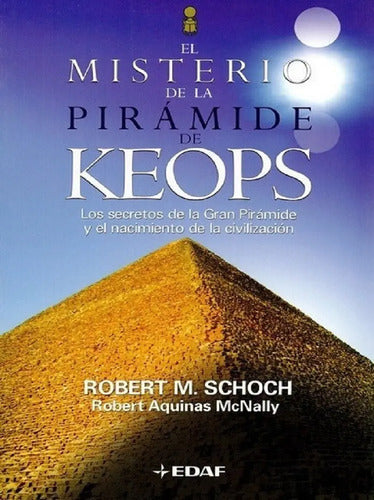 El Misterio De La Pirámide De Keops