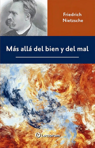 Mas Alla Del Bien Y Del Mal - De Friedrich Nietzsche - Editorial Lectorum