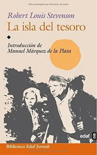La Isla Del Tesoro. Robert Luis Stevenson. Español. Edaf