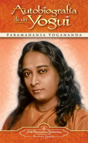 Autobiografía De Un Yogui - Yogananda Paramahansa - Libro