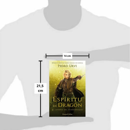 Espíritu De Dragón: El Sendero Del Guardabosques Libro 12, De Pedro Urvi. Editorial Harperkids, Tapa Dura (2025)