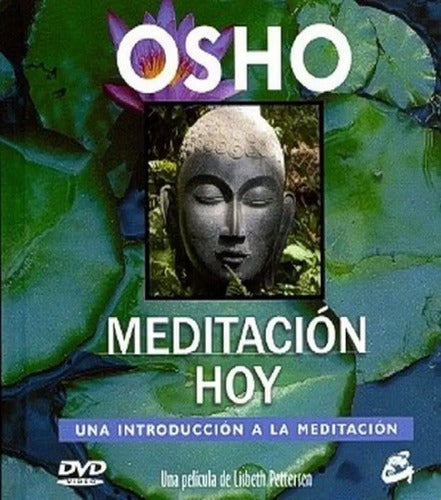 Meditación Hoy . Libro + Dvd