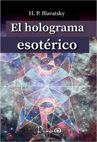 El Holograma Esotérico