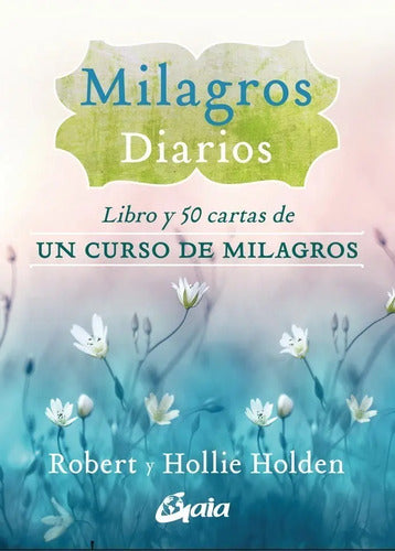 Milagros Diarios - Libro Y Cartas De Un Curso De Milagros
