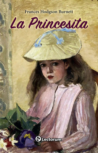 La Princesita - De Frances Hodgson Burnett - Editorial Lectorum