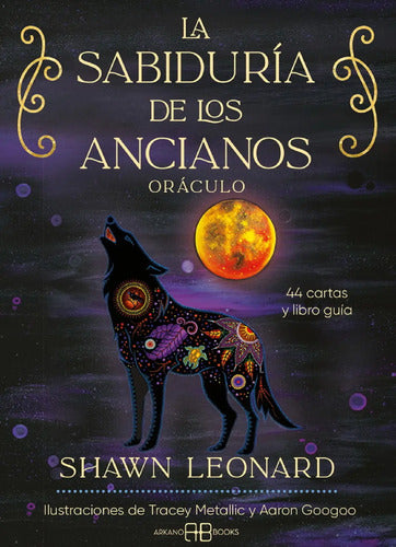 La Sabiduría De Los Ancianos - Oráculo (libro Y Cartas)