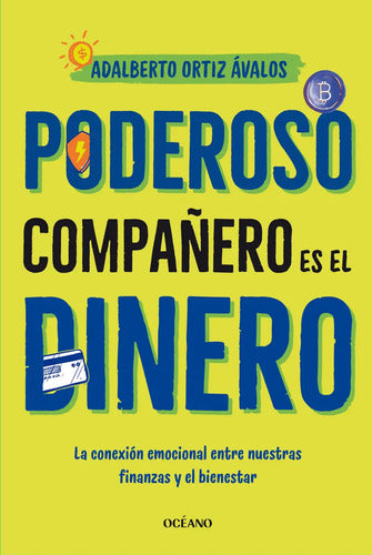Poderoso Compañero Es El Dinero