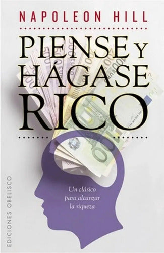 Libro Piense Y Hagase Rico Napoleon Hill Ultima Edición !!!
