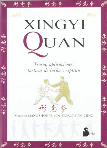 El Xingyi Quan (o Sin Yi Chuan) - Liang Shou You - Dr. Yang