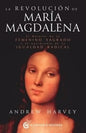 9791399075298-LA-REVOLUCION-DE-MARIA-MAGDALENA-Portada1