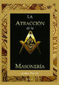 La Atracción De La Masonería