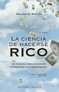 La Ciencia De Hacerse Rico: No Aplica, De Wattles, Wallace D.. Serie No Aplica, Vol. No Aplica. Editorial Ediciones Obelisco, Tapa Pasta Blanda, Edición 1 En Español, 2023