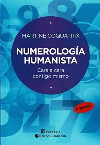 Numerologia Humanista: Cara A Cara Contigo Misma - Coquatrix