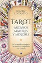 Tarot Arcanos Mayores Y Menores - De Los Símbolos Arquetípicos Del Destino A La Comprensión De Lo Cotidiano