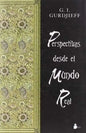 Perspectivas Desde El Mundo Real, De Gurdjieff, G. I.. Editorial Sirio En Español