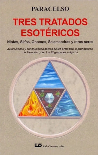 Tres Tratados Esotéricos, De Paracelso