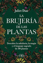 La Brujeria De Las Plantas, De Diaz, Juliet. Editorial Arkano Books, Tapa Blanda En Español