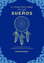 El Pequeño Libro De Los Sueños