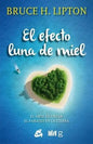 9788484455899-EL-EFECTO-LUNA-DE-MIEL.-EL-ARTE-DE-CREAR-EL-PARAISO-EN-LA-TIERRA-Portada1