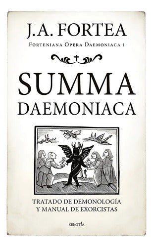 Summa Daemoniaca -tratado De Demonología Y Manual