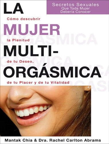 La Mujer Multiorgásmica