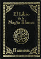 El Libro De La Magia Blanca - Pasta Dura - Humanitas