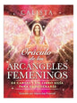 Libro Libro Oráculo De Los Arcángeles Femeninos - Calista, De Calista. Editorial Oceano, En Castellano (2024)