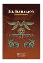 El Kybalión -de Hermes Trismegisto - Editorial Editores Mexicanos Unidos - Tapa Dura (2025)