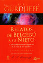 Relatos De Belcebú A Su Nieto - Libro Primero