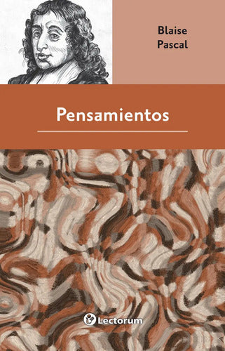 Pensamientos - De Blaise Pascal - Editorial Lectorum