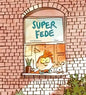 9791387834388-SUPERFEDE-(Nuevo)-Portada1